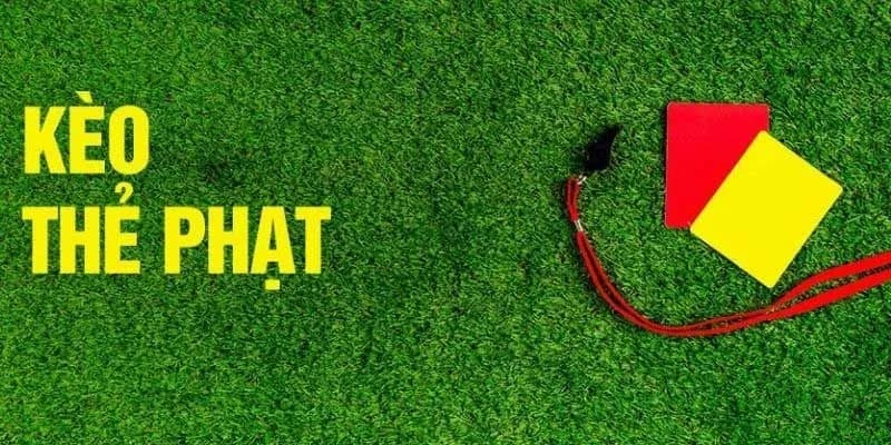 Yếu tố ảnh hưởng đến kết quả kèo thẻ phạt